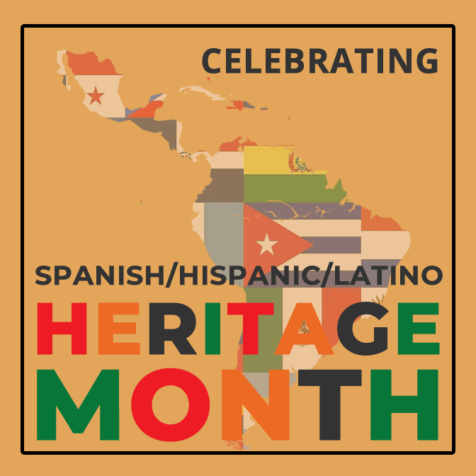 Hispanic Heritage Month Hispanic Heritage Month