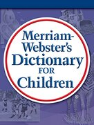 Merriam Websters Dictionary for Children